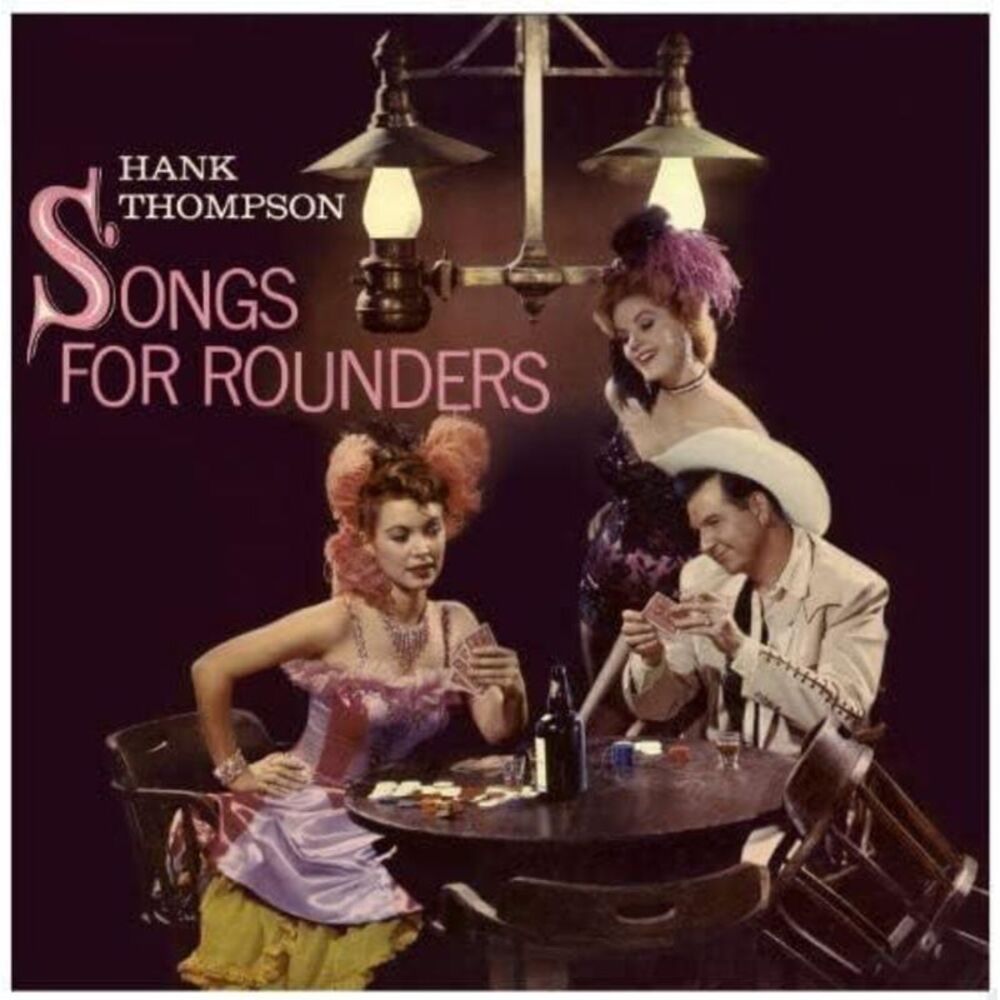 Hank Thompson - Songs for Rounders-At the Golden Nugget  CD